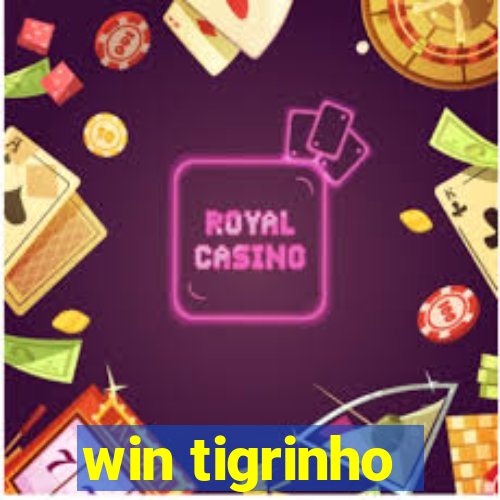 win tigrinho